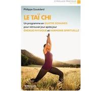 Le Taï chi Philippe Gouédard (Auteur)