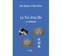 Le Taï-Jitsu Do : La Méthode