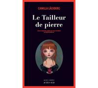 Le Tailleur de pierre - Camilla Läckberg - Actes sud - broché - Roman
