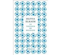 Le tailleur de Relizane Olivia Elkaim (Auteur)