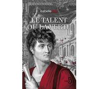 Le talent ou la vertu