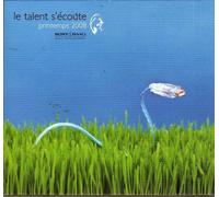 Le Talent S'ecoute Printemps 2008