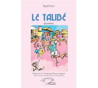 Le Talibé - Seydi Sow - L'harmattan - broché - Roman