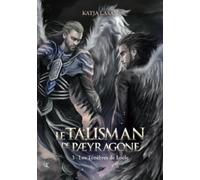 Le Talisman de Pæyragone - Tome 3 : Les Ténèbres de Locle