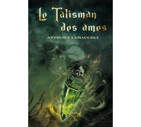 Le Talisman des âmes
