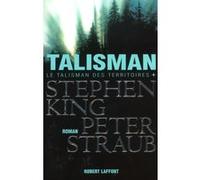 Le Talisman des territoires - Tome 1 Stephen King (Auteur), Peter Straub (Auteur), Isabelle Delord-Philippe (Traduction), Béatrice Gartemberg (Traduction), Béatrice Gartenberg (Traduction), Isabelle D
