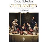 Le talisman Diana Gabaldon (Auteur), Philippe Safavi (Traduction)