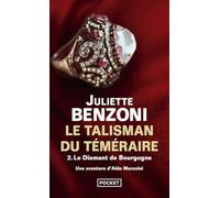 Le Talisman du Téméraire T2: Le diamant de Bourgogne