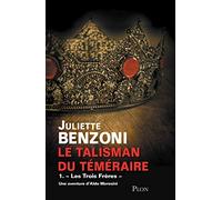 Le talisman du téméraire tome 1 - Les trois frères