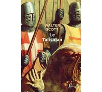 Le talisman - Walter Scott - Libretto - broché - Roman