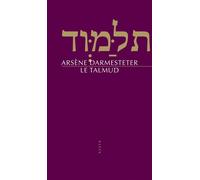 Arsène Darmesteter – Le Talmud – Préface de Moshé Catane – Livre
