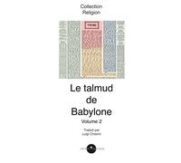 Le Talmud De Babylone - Volume 2 - Traduit Par Luigi Chiarini