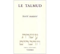 Le Talmud: Traité Makkot (0000)