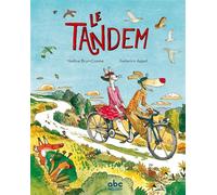 Le tandem - Nadine Brun-Cosme - Abc Melody - cartonné - Album jeunesse