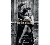Le Tango de la pluie - Stélios Viskadourakis - L'harmattan - broché - Roman