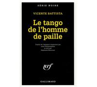 Le Tango de l'homme de paille – Gallimard