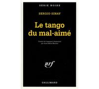 Le tango du mal-aimé