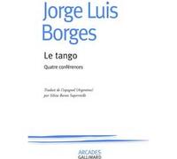 Le Tango - Quatre Conférences