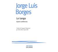 Le Tango - Quatre Conférences