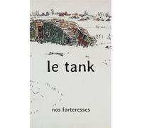 Le Tank - Nos Forteresses - L'oie De Cravan Eds - broché - Poésie