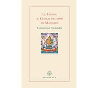 Le Tantra du Choral des noms de Manjushri: Commenté par Vimalamitra