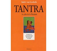 Le tantra, le culte de la féminité
