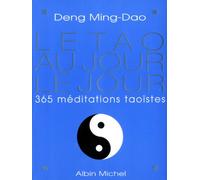 Le Tao au jour le jour : 365 méditations taoïstes