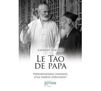 Le Tao de papa - Laurent Rochat - Persee - broché - Récit