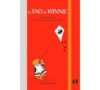 Le tao de Winnie: Profiter de la vie en retrouvant une âme d'enfant