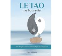 Le TAO, ma boussole