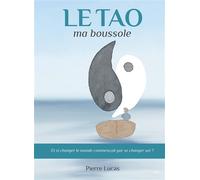 Le TAO, ma boussole