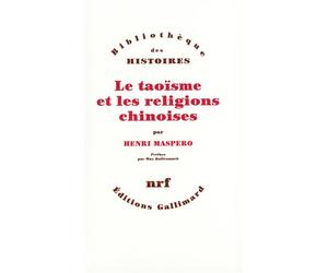 Le Taoïsme et les religions chinoises - - Henri Maspero - Gallimard - Livre