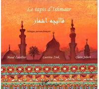 Le tapis d'ishmaar : bilingue persan-français