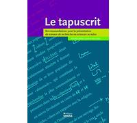 Le tapuscrit: Recommandations pour la présentation de travaux de recherche en sciences sociales