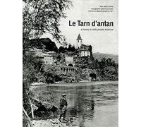 Le Tarn d'antan
