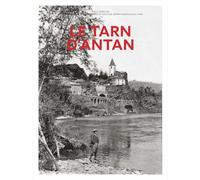 Le Tarn d'antan