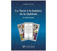 Le Tarot À La Lumière De La Qabbale Et Autres Jeux