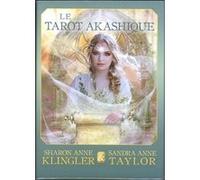 Sharon Anne Klingler & Sandra Anne Taylor – Le tarot akashique – Traduction Renée Thivierge