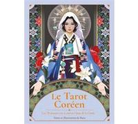 Le Tarot coréen - Les 78 arcanes vus à travers l'âme de la Corée Bana (Auteur), Bana (Illustration), Baptiste Levy-Gastaud (Traduction)