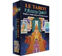 Le Tarot d'Aleister Crowley - Pensées et visions secrètes du célèbre occultiste