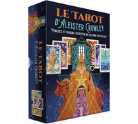 Le Tarot d'Aleister Crowley - Pensées et visions secrètes du célèbre occultiste