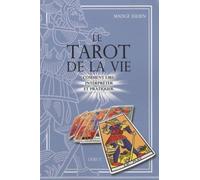 Le Tarot de la vie Son histoire, sa symbolique, ses révélations, sa pratique - Madge Julien - Dervy-Livres - broché - Guide