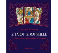 Le Tarot De Marseille - Le Livre & Le Jeu Traditionnel De 78 Lames