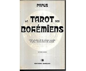 Le tarot des bohémiens : clef absolue de la science occulte : le plus ancien livre du monde...