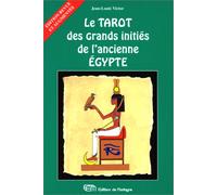 Le Tarot des grands initiés de l'ancienne Egypte