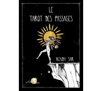 Le Tarot des Passages - Coffret Avec 78 cartes - Kendy Sar - Arcana Sacra - Boîte ou accessoire - Jeux livres objets