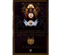 Ravynne Phelan – Le Tarot des rêves de Gaïa – Traduction Anne Delmas – Coffret (Vega)
