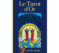 Le Tarot d'Or: Joëlle Balle