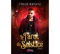 Le tarot du solstice - Tome 02 - Chloé Ernest - Plumes Du Web - broché - Roman