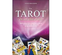 Le Tarot en un clin d'oeil - Outil pratique de connaissance de soi